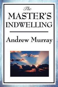 bokomslag Master's Indwelling