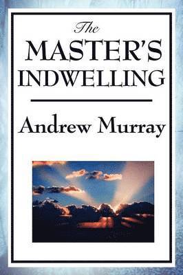 bokomslag Master's Indwelling