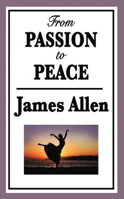 From Passion to Peace 1