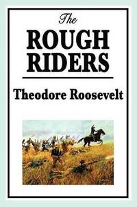 bokomslag The Rough Riders by Theodore Roosevelt