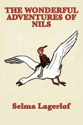 Selma Lagerlof - Wonderful Adventures of Nils, Häftad