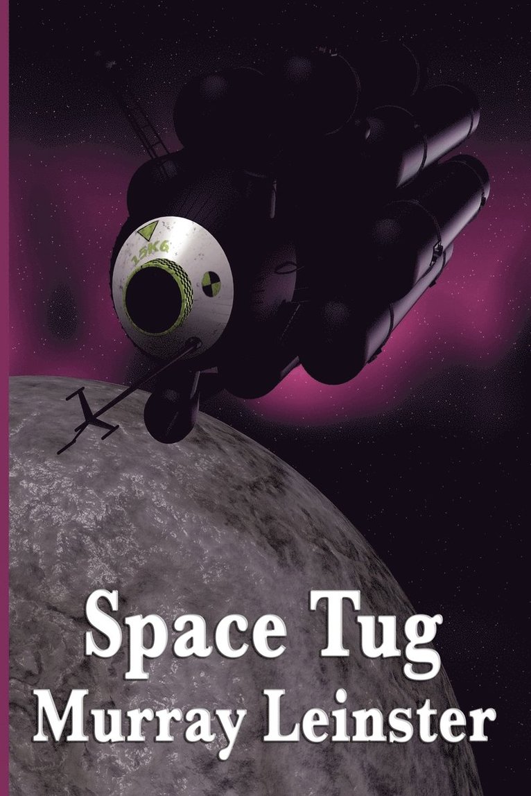 Murray Leinster - Space Tug, Häftad