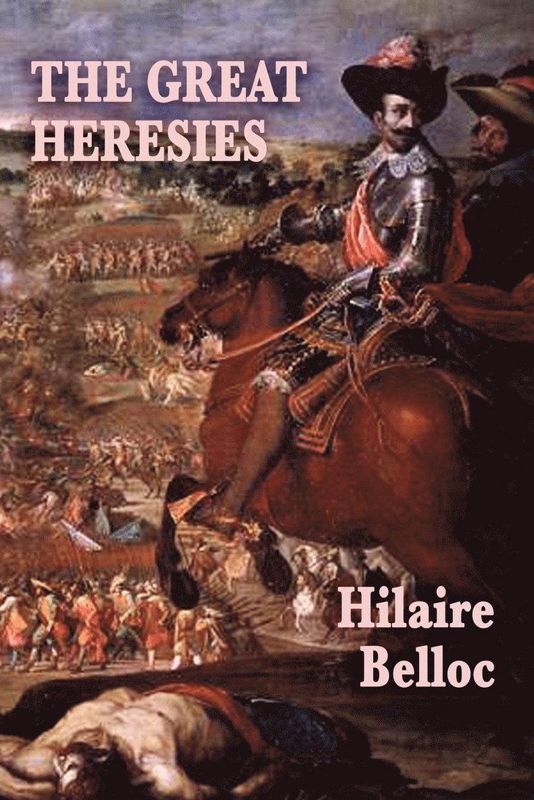 The Great Heresies 1