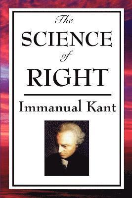 Immanual Kant - Science of Right, Häftad