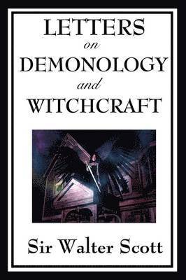 bokomslag Letters on Demonology and Witchcraft