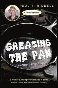 bokomslag Greasing the Pan