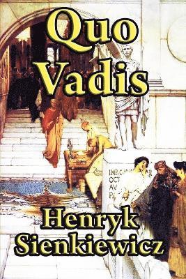 Henryk K Sienkiewicz, Henryk K. Sienkiewicz - Quo Vadis, Häftad