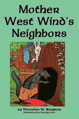 Thornton W Burgess - Mother West Wind's Neighbors, Häftad