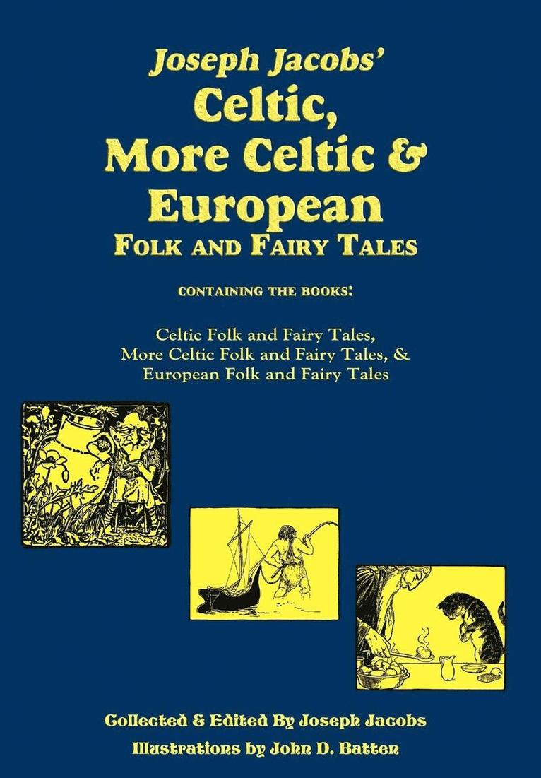 Joseph Jacobs' Celtic, More Celtic, and European Folk and Fairy Tales, Batten