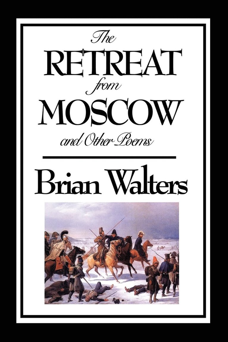 The Retreat from Moscow and Other Poems 1