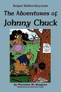 bokomslag The Adventures of Johnny Chuck