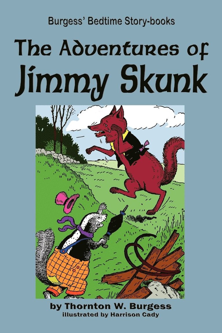 The Adventures of Jimmy Skunk 1