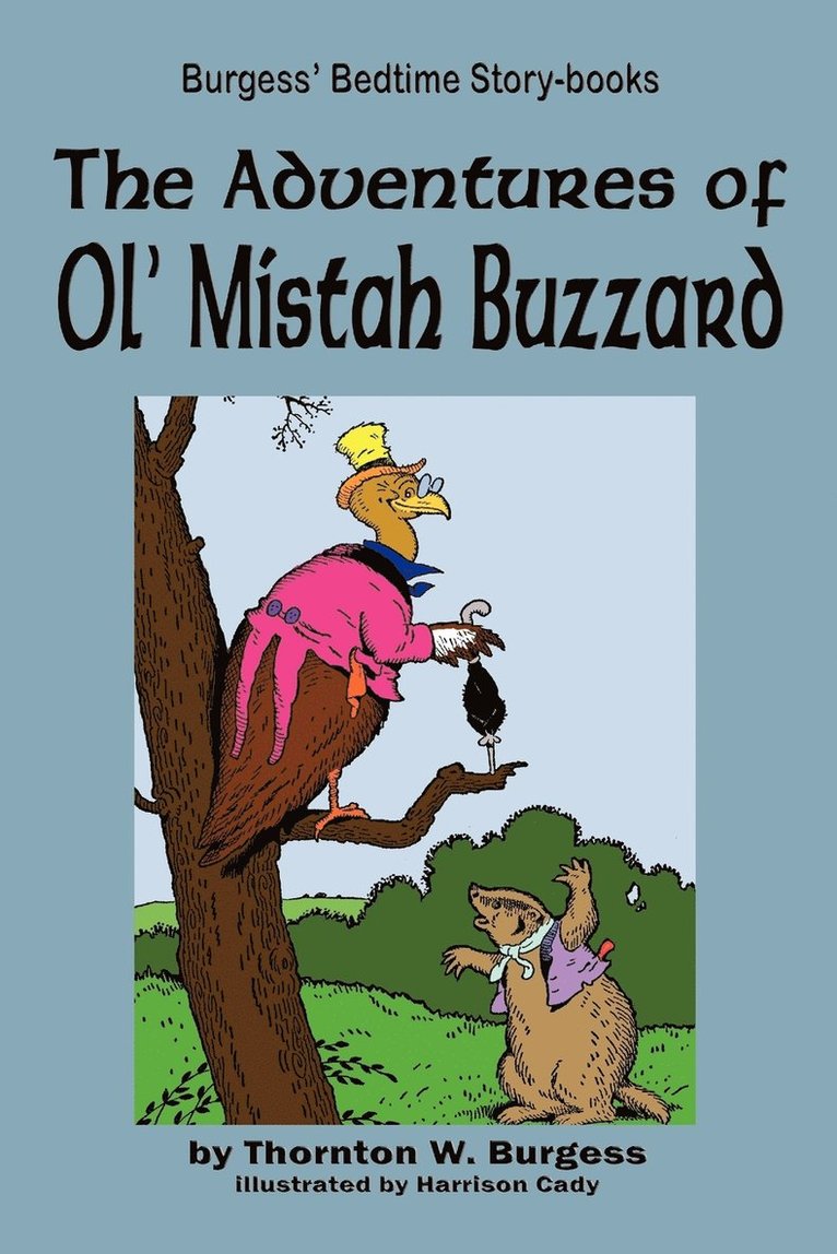 Thornton W Burgess, Thornton W. Burgess - Adventures of Ol' Mistah Buzzard, Häftad
