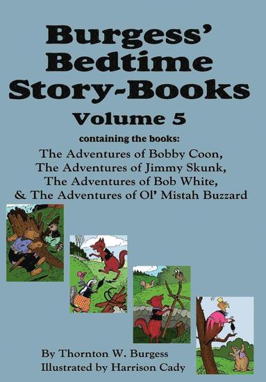 bokomslag Burgess' Bedtime Story-Books, Vol. 5