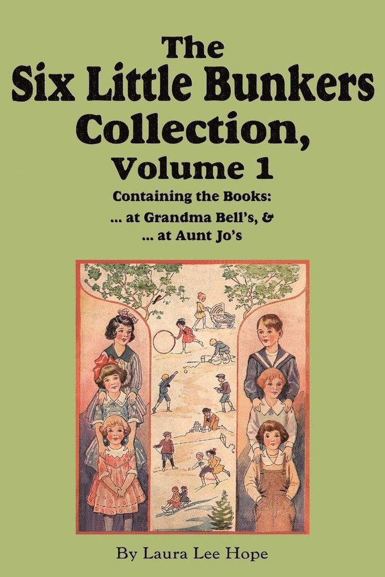 The Six Little Bunkers Collection, Volume 1 1