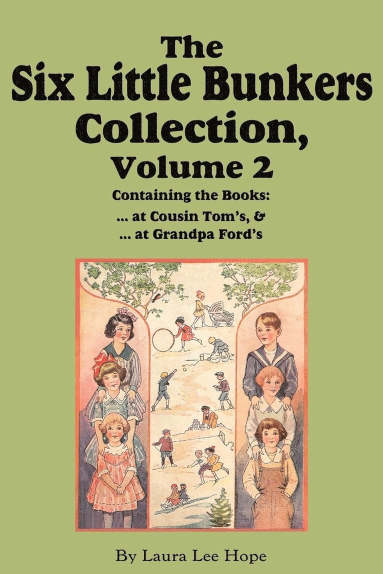 The Six Little Bunkers Collection, Volume 2 1