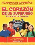 bokomslag Ska Spanish Curriculum Volume 4 - The Heart of a Superkid