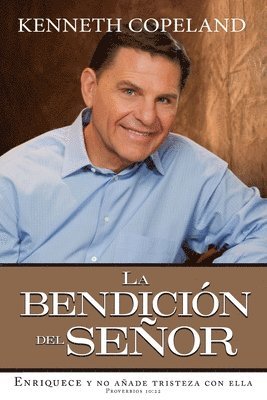 The Blessing of the Lord It Makes Rich and He Adds No Sorrow with It Spanish Paperback 1
