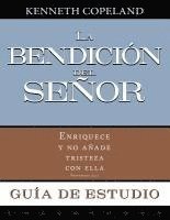 Kenneth Copeland - LA BENDICIÓN del Señor enriquece y no añade tristeza con ella Guía de estudio, Häftad