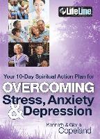 bokomslag Overcoming Stress, Anxiety & Depression: Your 10-Day Spiritual Action Plan