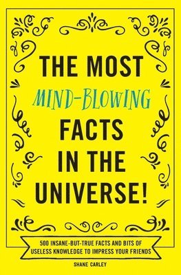 Appleseed Press, Appleseed Press, - Most Mind-Blowing Facts in the Universe!, Häftad