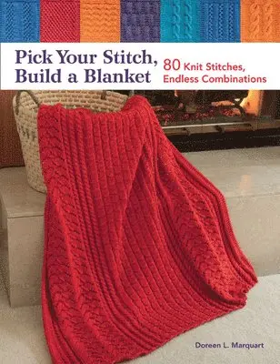 Doreen Marquart - Pick Your Stitch, Build a Blanket, Häftad. Tillgänglighet: Lägg i varukorg