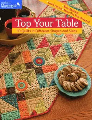 That Patchwork Place - Top Your Table, Häftad. Tillgänglighet: Lägg i varukorg