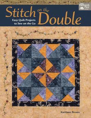 Kathleen Brown - Stitch on the Double, Häftad