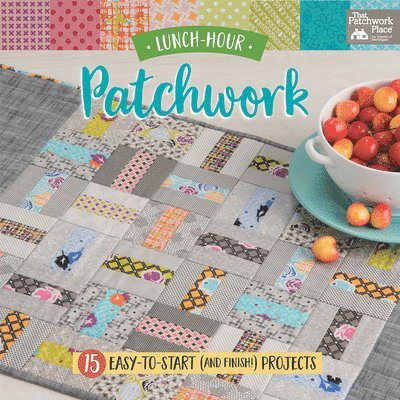 Lunch-Hour Patchwork 1