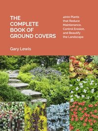 bokomslag The Complete Book of Ground Covers