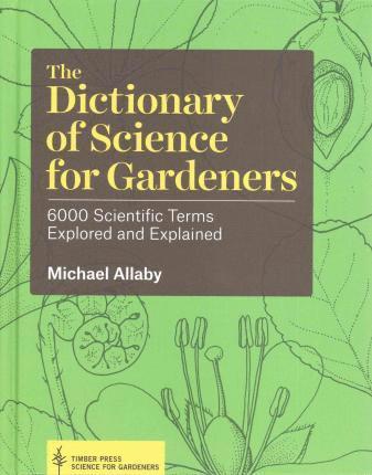Dictionary of Science Gardeners, the