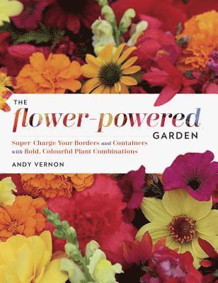 bokomslag The Flower-Powered Garden