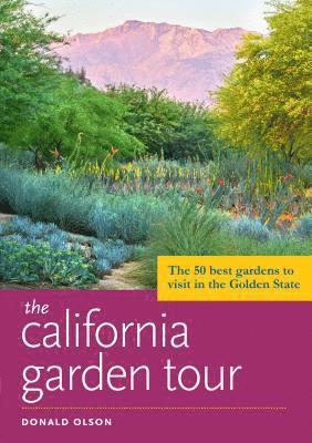 Donald Olson - California Garden Tour, Häftad