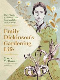 bokomslag Emily Dickinson's Gardening Life