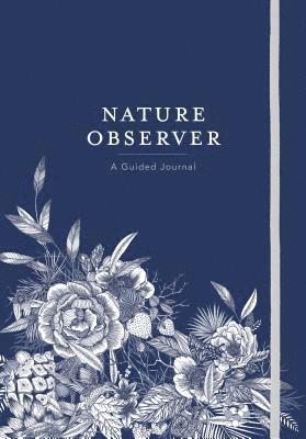 bokomslag Nature Observer: A Guided Journal