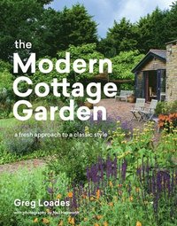 bokomslag Modern Cottage Garden: A Fresh Approach to a Classic Style