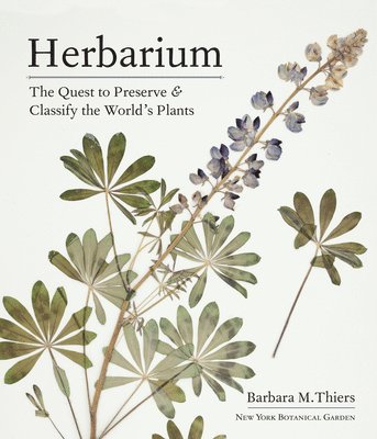 Barbara M. Thiers, Barbara M. Thiers, Barbara M Thiers - Herbarium, Inbunden