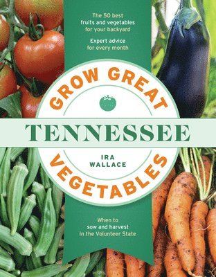 bokomslag Grow Great Vegetables in Tennessee