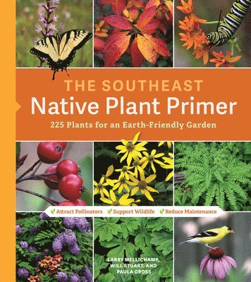 bokomslag The Southeast Native Plant Primer