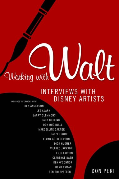 Don Peri - Working with Walt, Häftad