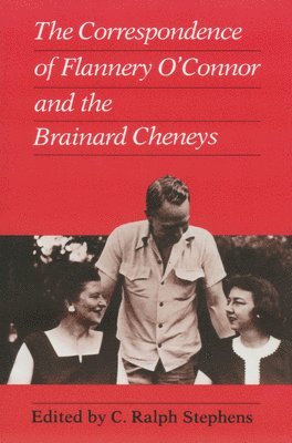 bokomslag Correspondence of Flannery O'Connor and the Brainard Cheneys