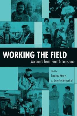 Jacques Henry, Sara Le Menestrel, Jacques Henry, Sara Le Menestrel - Working the Field, Häftad