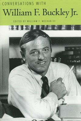 Conversations with William F. Buckley Jr. 1
