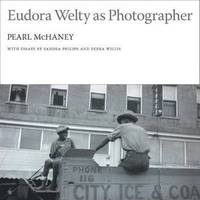 bokomslag Eudora Welty as Photographer