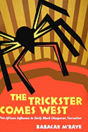 Babacar M'Baye - Trickster Comes West, Inbunden