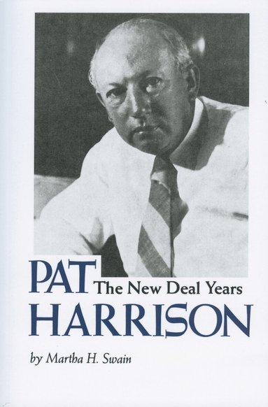 Martha H. Swain - Pat Harrison, Häftad