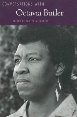 Conseula Francis - Conversations with Octavia Butler, Inbunden