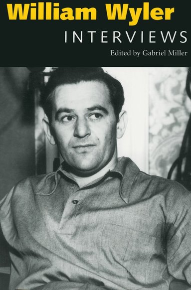 Gabriel Miller - William Wyler, Häftad