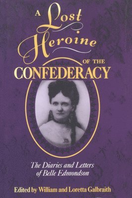 A Lost Heroine of the Confederacy 1