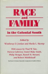 bokomslag Race and Family in the Colonial South
